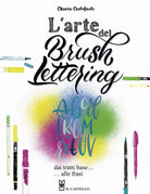 Cover of arte del brush lettering. Dai tratti base alle frasi