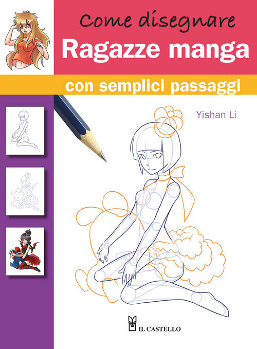 Cover of Come disegnare ragazze manga con semplici passaggi