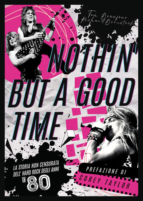 Cover of Nothin' but a good time. La storia non censurata dell'hard rock anni '80