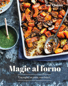 Cover of Magie al forno. Una teglia, un pasto, zero fatica!
