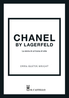 Cover of Chanel by Lagerfeld. La storia di un'icona di stile