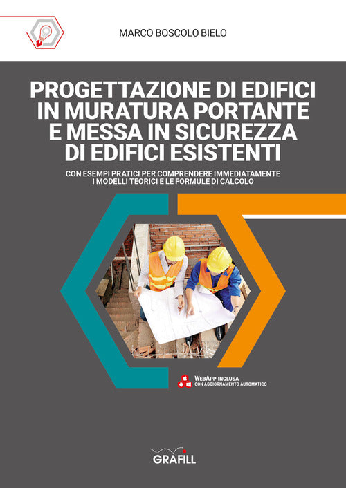 Cover of Progettazione di edifici in muratura portante e messa in sicurezza di edifici esistenti