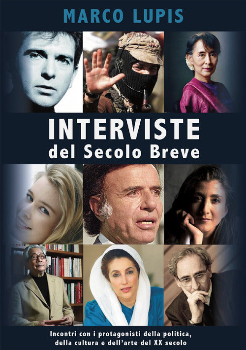 Cover of Interviste del Secolo Breve. Incontri con i protagonisti della cultura, della politica e dell'arte del XX secolo