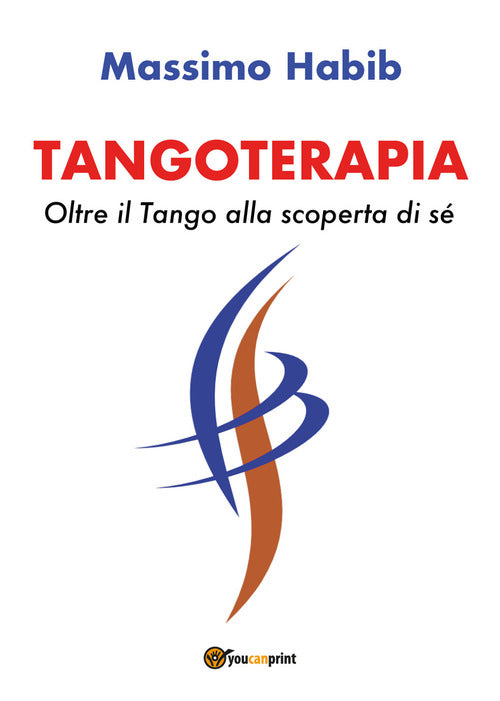 Cover of Tangoterapia. Oltre il tango alla scoperta di sé