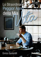 Cover of straordinario peggior anno della mia vita