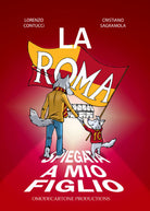 Cover of Roma spiegata a mio figlio