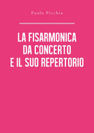 Cover of fisarmonica da concerto e il suo repertorio