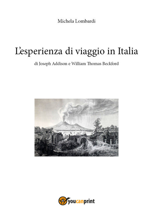 Cover of esperienza di viaggio in Italia di Joseph Addison e William Thomas Beckford