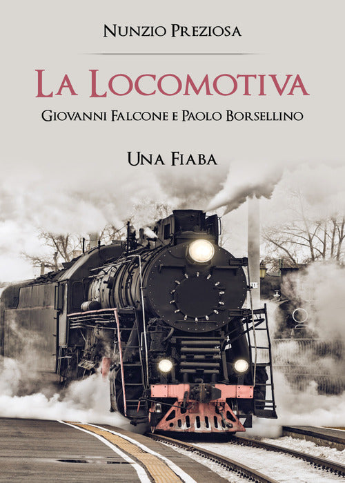 Cover of locomotiva. Giovanni Falcone e Paolo Borsellino