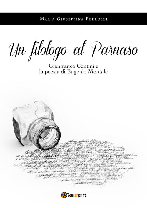 Cover of filologo al Parnaso. Gianfranco Contini e la poesia di Eugenio Montale