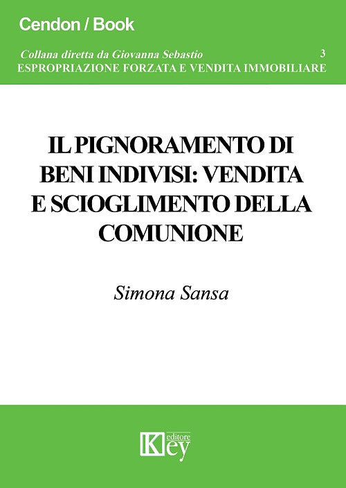 Cover of pignoramento di beni indivisi: vendita e scioglimento della comunione