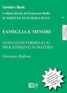 Cover of Famiglia e minori. Guida (con formule) ai procedimenti in materia