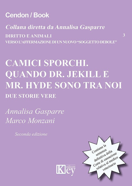 Cover of Camici sporchi. Quando Dr. Jekill e Mr. Hyde sono tra noi. Due storie vere