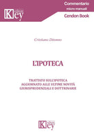 Cover of ipoteca. Trattato sull'ipoteca aggiornato alle ultime novità giurisprudenziali e dottrinarie