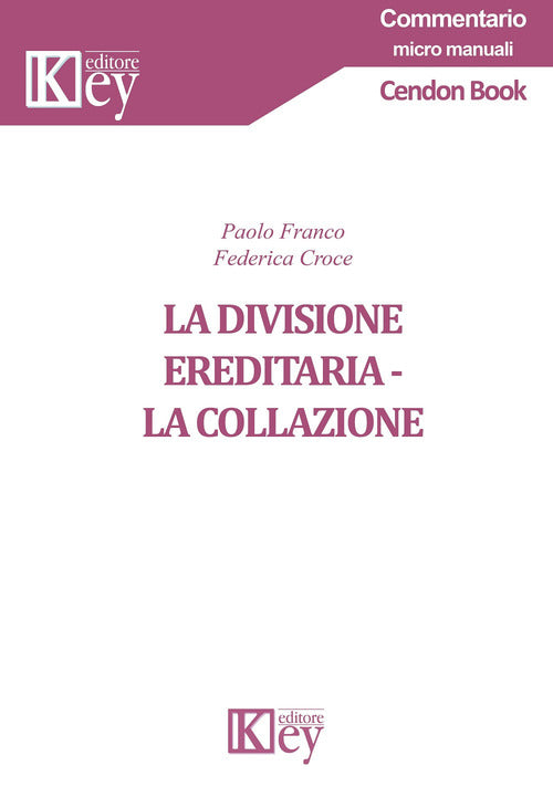 Cover of divisione ereditaria. La collazione