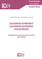 Cover of adozione di minori e di persone maggiorenni. Contributo allo studio di alcune fattispecie