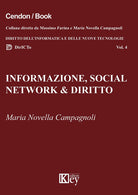 Cover of Informazione, social network & diritto. Dalle fake news all'hate speech online. Risvolti sociologici, profili giuridici, interventi normativi