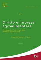 Cover of Diritto e impresa agroalimentare. Il percorso del Made in Italy dalla tradizione all'innovazione