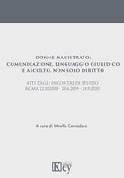 Cover of Donne magistrato: comunicazione, linguaggio giuridico e ascolto. Non solo diritto