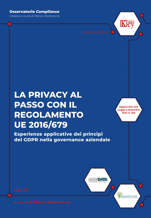 Cover of privacy al passo con il regolamento UE 2016/679. Esperienze applicative dei principi del GDPR nella governance aziendale