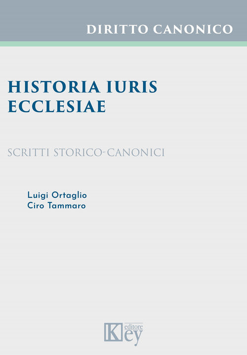 Cover of Historia iuris Ecclesiae. Scritti storico-canonici