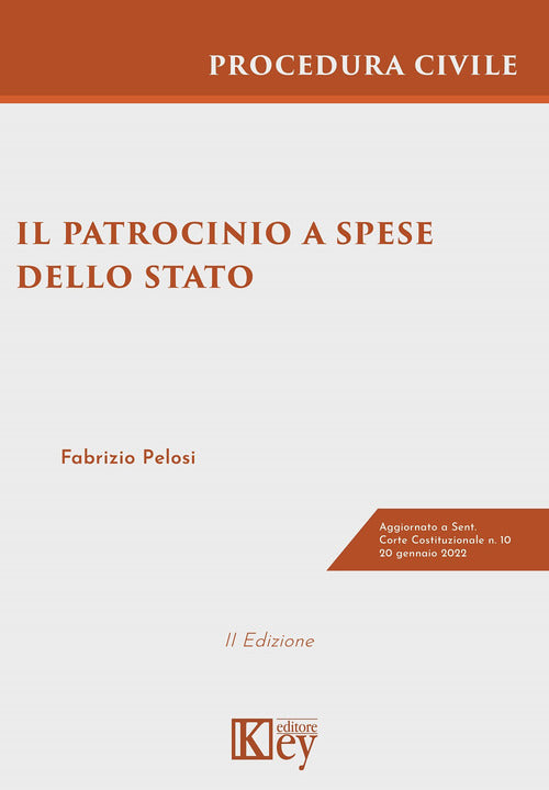 Cover of patrocinio a spese dello Stato nel processo civile. Guida pratica e casi giurisprudenziali