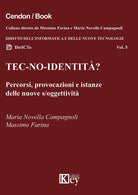 Cover of Tec-no-identità? Percorsi, provocazioni e istanze delle nuove s/oggettività