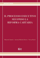 Cover of processo esecutivo secondo la riforma Cartabia
