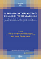 Cover of riforma Cartabia al codice penale e di procedura penale. Pene sostitutive brevi, sanzioni pecuniarie, giustizia riparativa, mediazione penale e nuove formule