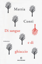 Cover of Di sangue e di ghiaccio