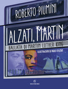 Cover of Alzati, Martin. Ballata di Martin Luther King