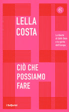 Cover of Ciò che possiamo fare. La libertà di Edith Stein e lo spirito dell'Europa