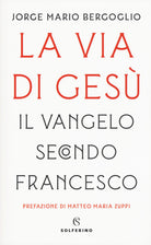 Cover of via di Gesù. Il Vangelo secondo Francesco