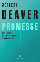 Cover of Promesse. Due indagini di Lincoln Rhyme e Amelia Sachs