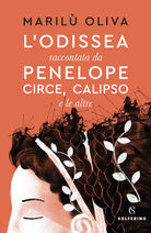 Cover of Odissea raccontata da Penelope, Circe, Calipso e le altre
