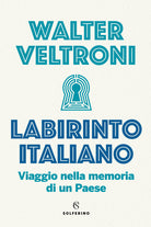 Cover of Labirinto italiano. Viaggio nella memoria di un Paese