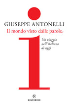 Cover of mondo visto dalle parole. Un viaggio nell'italiano di oggi