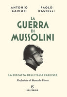 Cover of guerra di Mussolini. La disfatta dell'Italia fascista