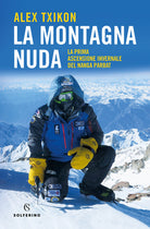 Cover of montagna nuda. La prima ascensione invernale del Nanga Parbat