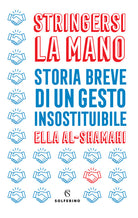 Cover of Stringersi la mano. Storia breve di un gesto insostituibile