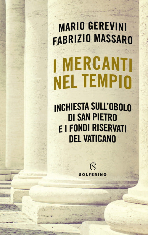 Cover of mercanti nel tempio. Inchiesta sull'Obolo di san Pietro e i fondi riservati del Vaticano