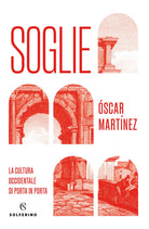 Cover of Soglie. La cultura occidentale di porta in porta