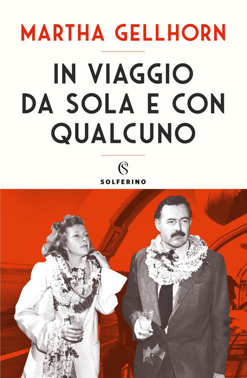 Cover of In viaggio da sola e con qualcuno