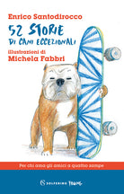 Cover of 52 storie di cani eccezionali