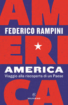 Cover of America. Viaggio alla riscoperta di un Paese