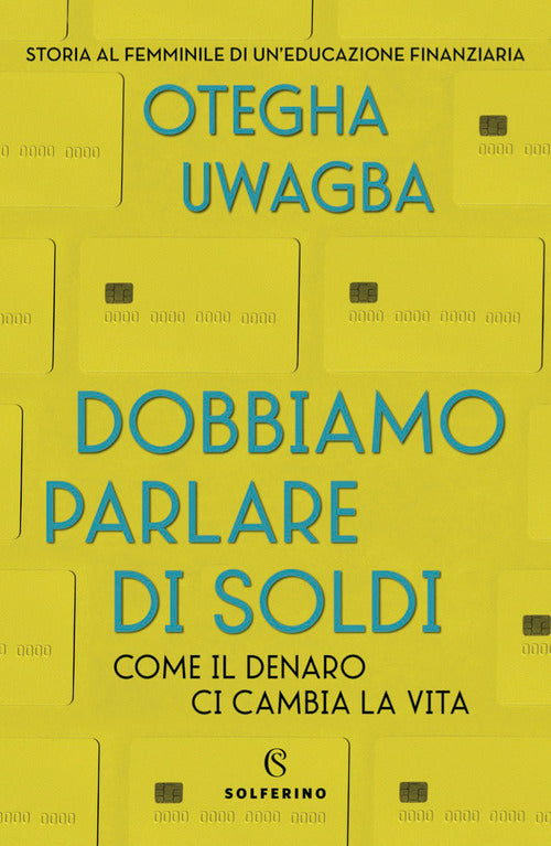 Cover of Dobbiamo parlare di soldi. Come il denaro ci cambia la vita