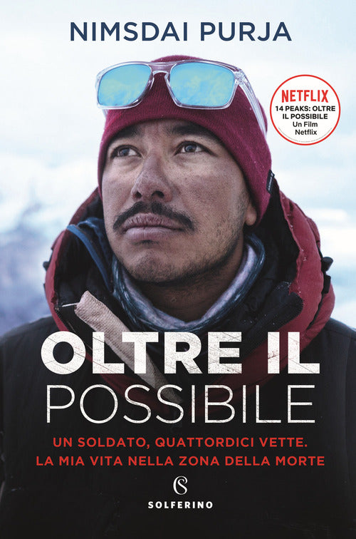 Cover of Oltre il possibile. Un soldato, quattordici vette. La mia vita nella zona della morte