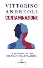 Cover of Contaminazione. La paura dell'altro nel tempo delle fragilità