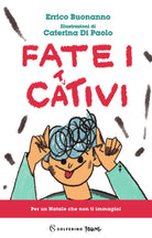 Cover of Fate i cattivi