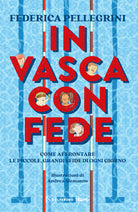 Cover of In vasca con Fede. Come affrontare le piccole grandi sfide di ogni giorno